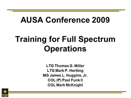 AUSA Conference 2009 Training for Full Spectrum Operations