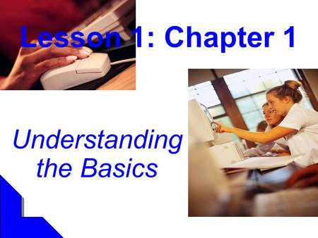 Understanding the Basics Lesson 1: Chapter 1. Brenda Linn-Miller2 An Overview Educational Technology Learning Learning Hindrances Know the Learner Teaching.