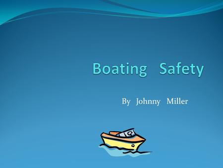 By Johnny Miller. Facts In boating accidents where there are drownings, 84% of the victims WERE NOT wearing life jackets.
