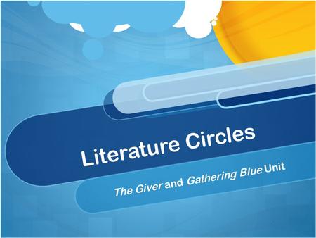The Giver and Gathering Blue Unit