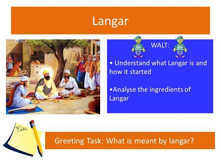 Greeting Task: What is meant by langar?