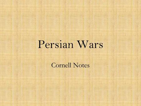 Persian Wars Cornell Notes.