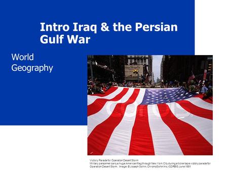 Intro Iraq & the Persian Gulf War