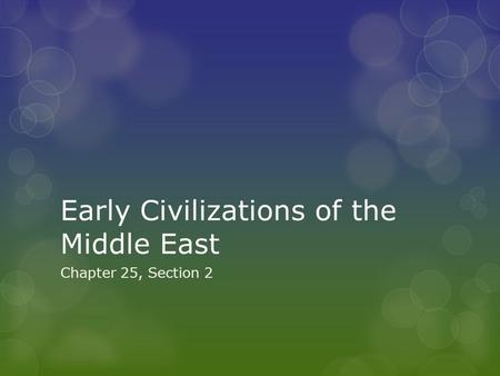 Early Civilizations of the Middle East