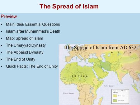 The Spread of Islam Preview Main Idea/ Essential Questions