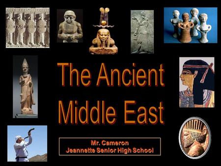 Mr. Cameron Jeannette Senior High School. The Persian Empire.