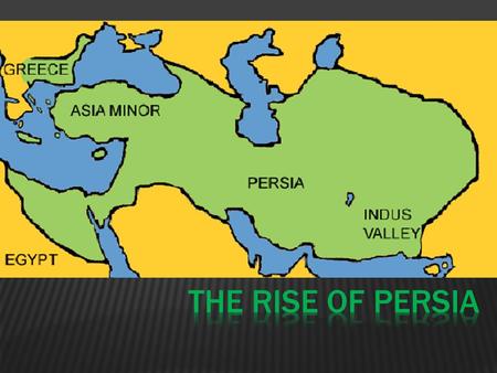  Greeks spent great deal of time fighting one and other  Near the beginning of the 500s B.C.E. Persia was growing in power  City-states united for.