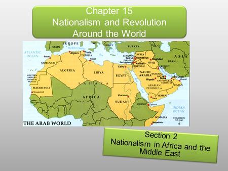 Chapter 15 Nationalism and Revolution Around the World