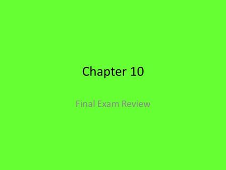 Chapter 10 Final Exam Review. Can you ask for an give information? (pg 348) How would you ask where the money exchange is? – -¿Me puede decir dónde está.