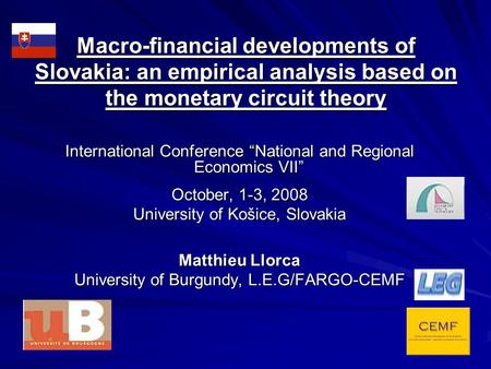 Macro-financial developments of Slovakia: an empirical analysis based on the monetary circuit theory International Conference “National and Regional Economics.