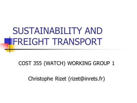 SUSTAINABILITY AND FREIGHT TRANSPORT