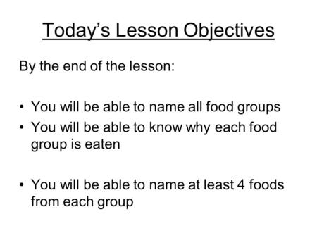 Today’s Lesson Objectives