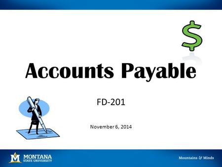 Accounts Payable FD-201 November 6, 2014.