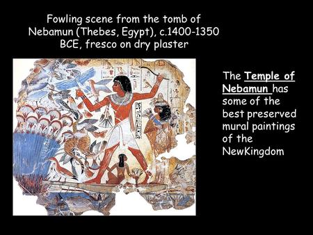 Fowling scene from the tomb of Nebamun (Thebes, Egypt), c