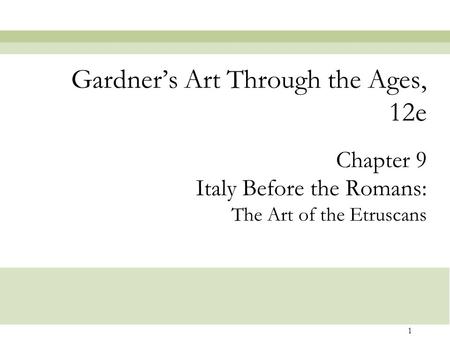 Gardner’s Art Through the Ages, 12e