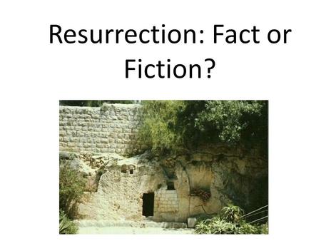 Resurrection: Fact or Fiction?. Register at: biblehawaii.org 595-4700.