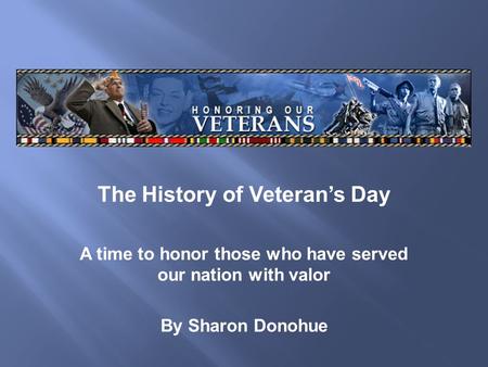 The History of Veteran’s Day