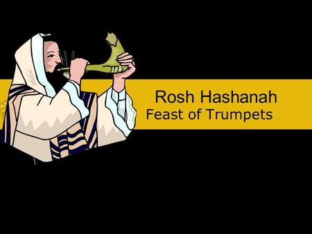 Rosh Hashanah Feast of Trumpets. The Biblical Year: Passover 1st month, Nisan 14 March/April Unleavened Bread 1st month, Nisan 15-21 March/April Firstfruits.