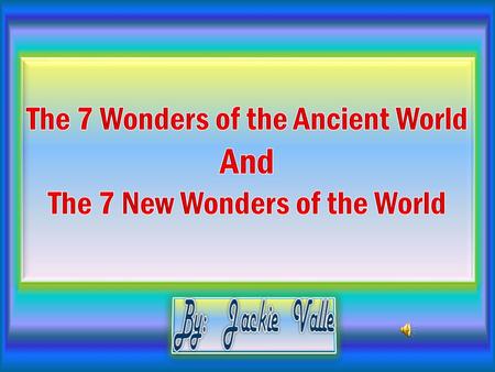 powerpoint presentation of 7 wonders of the world