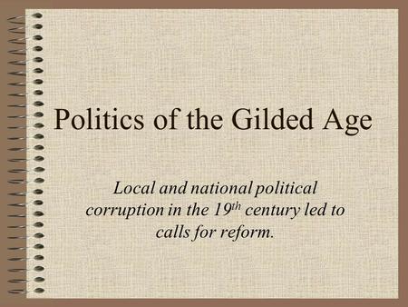 Politics of the Gilded Age