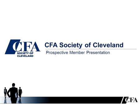 CFA Society of Cleveland Prospective Member Presentation.