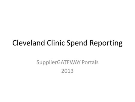 Cleveland Clinic Spend Reporting