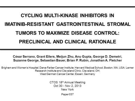 CYCLING MULTI-KINASE INHIBITORS IN IMATINIB-RESISTANT GASTROINTESTINAL STROMAL TUMORS TO MAXIMIZE DISEASE CONTROL: PRECLINICAL AND CLINICAL RATIONALE.