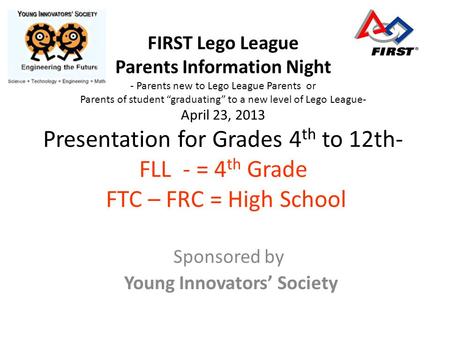 Sponsored by Young Innovators’ Society