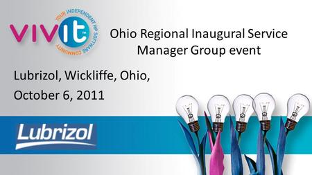 Ohio Regional Inaugural Service Manager Group event Lubrizol, Wickliffe, Ohio, October 6, 2011.