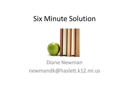 Six Minute Solution Diane Newman 
