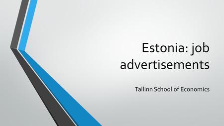 Estonia: job advertisements Tallinn School of Economics.