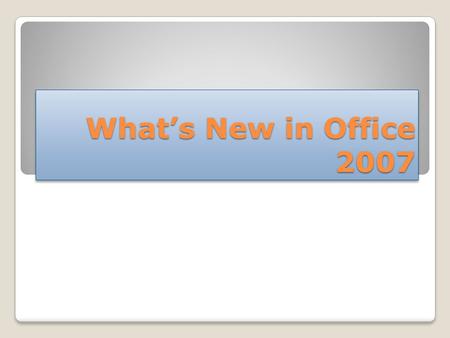 What’s New in Office 2007. Visio 2007 Microsoft Office Visio 2007 drawing and diagramming software makes it easy for IT and business professionals to.