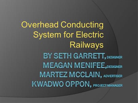 Overhead Conducting System for Electric Railways.