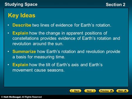 Key Ideas Describe two lines of evidence for Earth’s rotation.