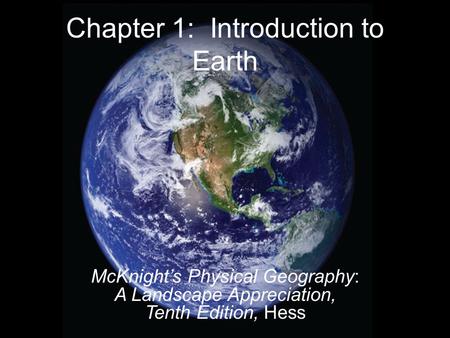 Chapter 1: Introduction to Earth