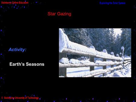 Star Gazing Activity: Earth’s Seasons.
