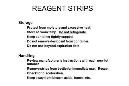 REAGENT STRIPS Storage Handling
