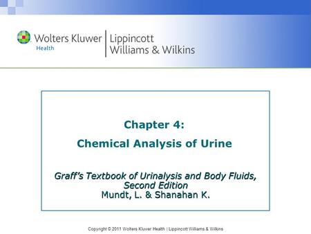 Chapter 4: Chemical Analysis of Urine