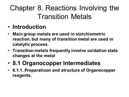 Chapter 8. Reactions Involving the Transition Metals