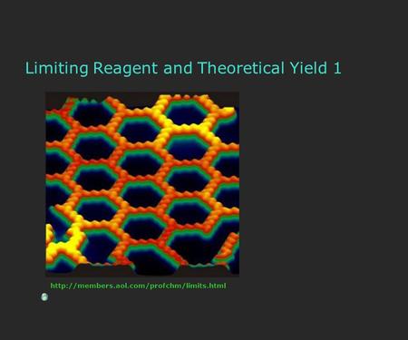 Limiting Reagent and Theoretical Yield 1