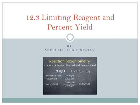 12.3 Limiting Reagent and Percent Yield