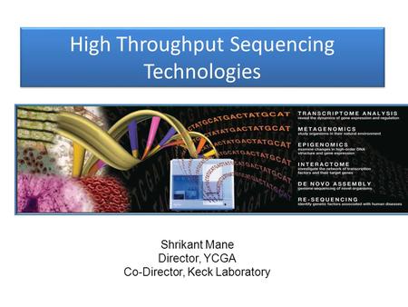 High Throughput Sequencing Technologies
