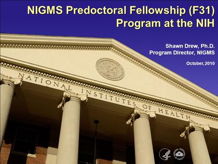 NIGMS Predoctoral Fellowship (F31) Program at the NIH