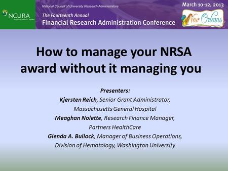 How to manage your NRSA award without it managing you