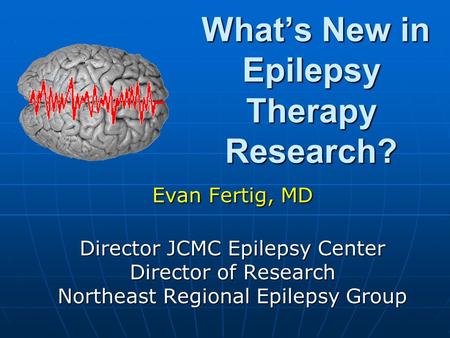 What’s New in Epilepsy Therapy Research?