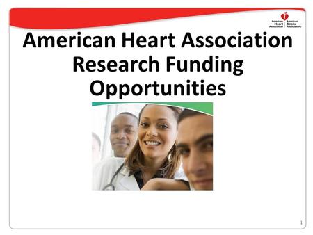 American Heart Association Research Funding Opportunities 1.