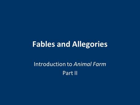 Introduction to Animal Farm Part II