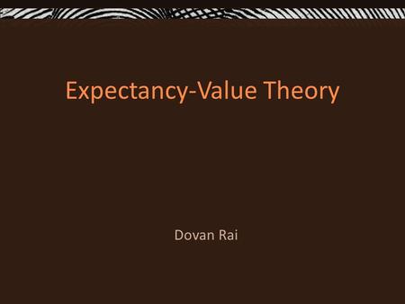 Expectancy-Value Theory