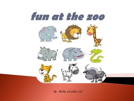 By: Nelly Giraldo Gil.  Exploring the book cover: what do you see?, who is the writer?  The story title: what topic is about?, what animals are there?,