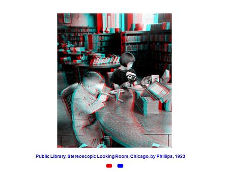 Public Library, Stereoscopic Looking Room, Chicago, by Phillips, 1923.